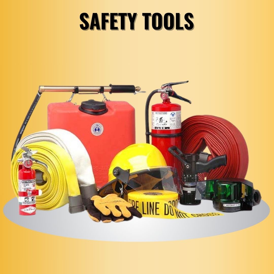 SAFETY TOOLS